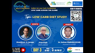 Metabolic Health Conference 2023. Dr Joshua Chadwick - ICMR Low Carb Diet Study