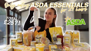 ONLY EATING ASDA ESSENTIALS RANGE FOR 24 HOURS!