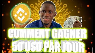 Comment  Gagner 50$  Par jour avec BINANCE