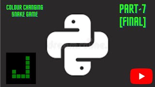 How to create colour changing snake game using turtle library in python(Part-7)