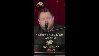 Triste Canción - Rodrigo de la Cadena y Álex Lora - Noche, Boleros y Son #shorts