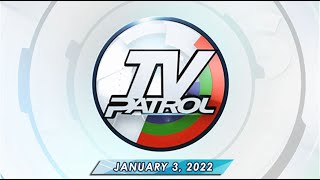 TV Patrol livestream | January 3, 2022 Full Episode Replay
