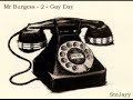 mr. burgess prank call 2 gay day