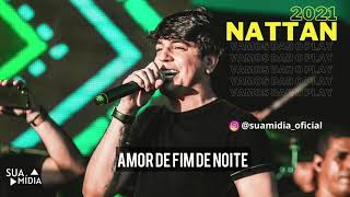 Amor de fim de noite - Nattan 2021