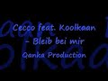 cecco feat. koolkaan bleib bei mir