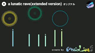 a lunatic rave/AyA(extended version)