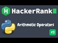 Arithmetic Operators | HackerRank Python Solution Explained