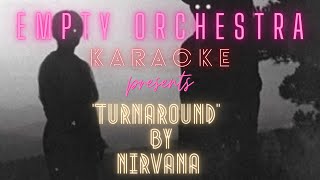 Nirvana - Turnaround (BBC John Peel Session 1990) {DEVO cover} (KARAOKE)