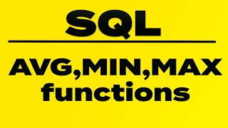 SQL functions, AVG, MIN, MAX #sql #sqltraining #database