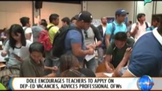 DOLE  encourages teachers to apply on DepEd vacancies, advices professional OFWs