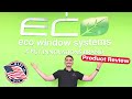 ECO WINDOW SYSTEMS REVIEW