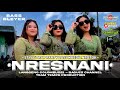 DJ NRESNANI TERBARU VIRAL TIK TOK • STYLE TRAP PARTY BASS MBEDIL NROTOK