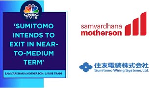 Relationship With Sumitomo Continues To Remain Strong: Samvardhana Motherson | CNBC TV18