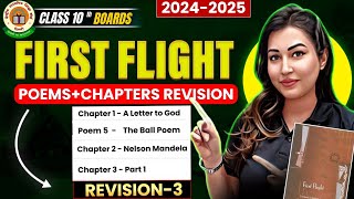 🔴FIRST FLIGHT ||  REVISION 3 || Class 10th 2024-25 || NIDHI SETHI