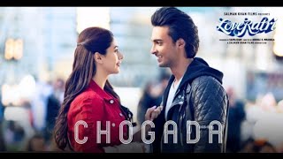 Chogada Full video song with Lyrics ||LOVERATRI||