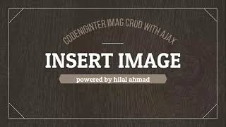 #2 Upload image and insert in database| CodeIgniter Image Crud with Ajax 🚀🚀🚀🚀🚀🚀