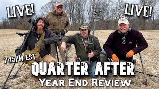 Quarter After! - LIVE Year End Wrap-up Show Featuring Our BEST 2024 Metal Detecting Finds