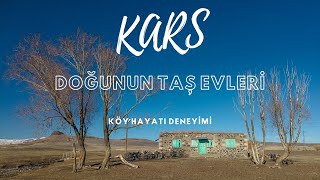 Kars'ta Köy Hayatı Yaşatan İşletme : Doğunun Taş Evleri