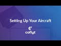Setting Up Your Aircraft!