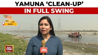 Delhi's Yamuna Clean-up Drive: Modern Machines Deployed At Vasudev Ghat | IndiaToday