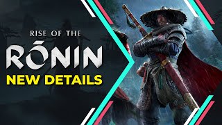 The Rise of the Ronin New Details