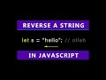 JavaScript How To Reverse String (split, reverse join, for loop)
