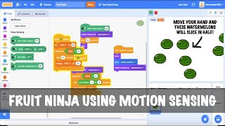 Fruit Ninja Game Using MOTION SENSING | Scratch Tutorial