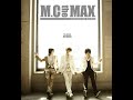 m.c the max 가슴아 그만해