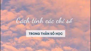 Thần số học | Cách tính các chỉ số