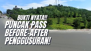 Bandingkan Puncak Pass SEBELUM \u0026 SESUDAH Digusur!