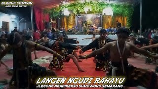 WAROK LANGEN NGUDI RAHAYU JLEGONG NGADIKERSO SUMOWONO SEMARANG - BLEDUK COMPON AUDIO