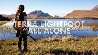 Terra Lightfoot - All Alone (Official Video)