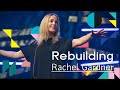 Rebuilding - Rachel Gardner