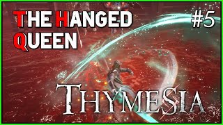 THYMESIA [4k EN Part 5] - The Hanged Queen and Laboratory - Full Playthrough PC