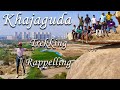 Khajaguda Trekking Rappelling | Telugu Trekker