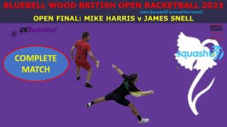 British Open 2023 M OPEN (final): MIKE HARRIS v JAMES SNELL - Squash57