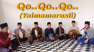 QO...QO...QO... (Yaimamarusli) || Sholawat Cover