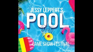 Jessy Leppert's Pool Party Game Show Festival