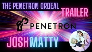 THE PENETRON ORDEAL trailer