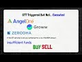 gtt triggered but not executed gtt order in groww angel one zerodha and upstox gtt solution