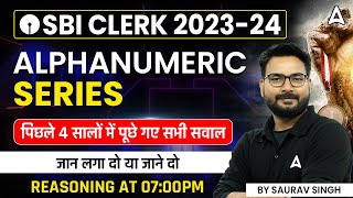 SBI Clerk 2023 | SBI Clerk Reasoning Alphanumeric Series Previous Year Questions | By Saurav Sir