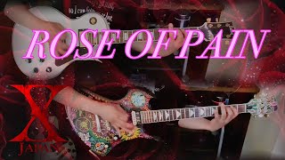 Xjapan-ROSE OF PAIN (guitar cover)