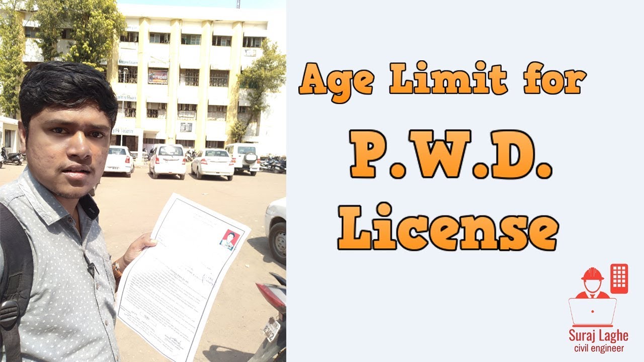 Age Limit For PWD, ZP, Civil Engineer License And Contractor License In ...