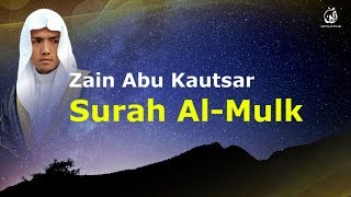 Surat Al-Mulk الملك | New Recitation by Zain Abu Kautsar 2019