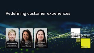 Panel: Redefining Customer Experiences | Macquarie Group