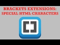 Brackets Extensions - Special Html Characters
