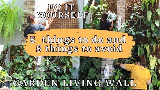 5 THINGS TO DO AND AVOID WHEN MAKING YOUR GARDEN LIVING WALL | MAPAPAGAWA KA SA DALING GAWIN NITO!