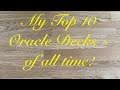 My Top 10 Oracle Decks - of all time! ~ VR to @the_hermits_cave