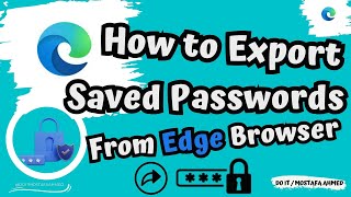 How to Export Saved Passwords from Microsoft Edge Browser