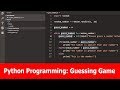 Python Programming for Beginners : Guessing Game
